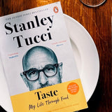 Taste. My Life Through Food - Stanley Tucci